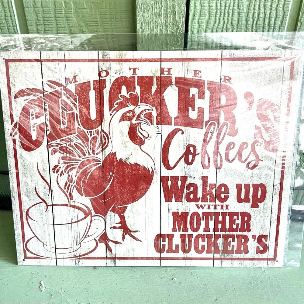 NEW Mother Clucker’s Coffees Metal Sign